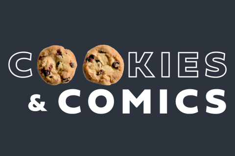 cookies & comics