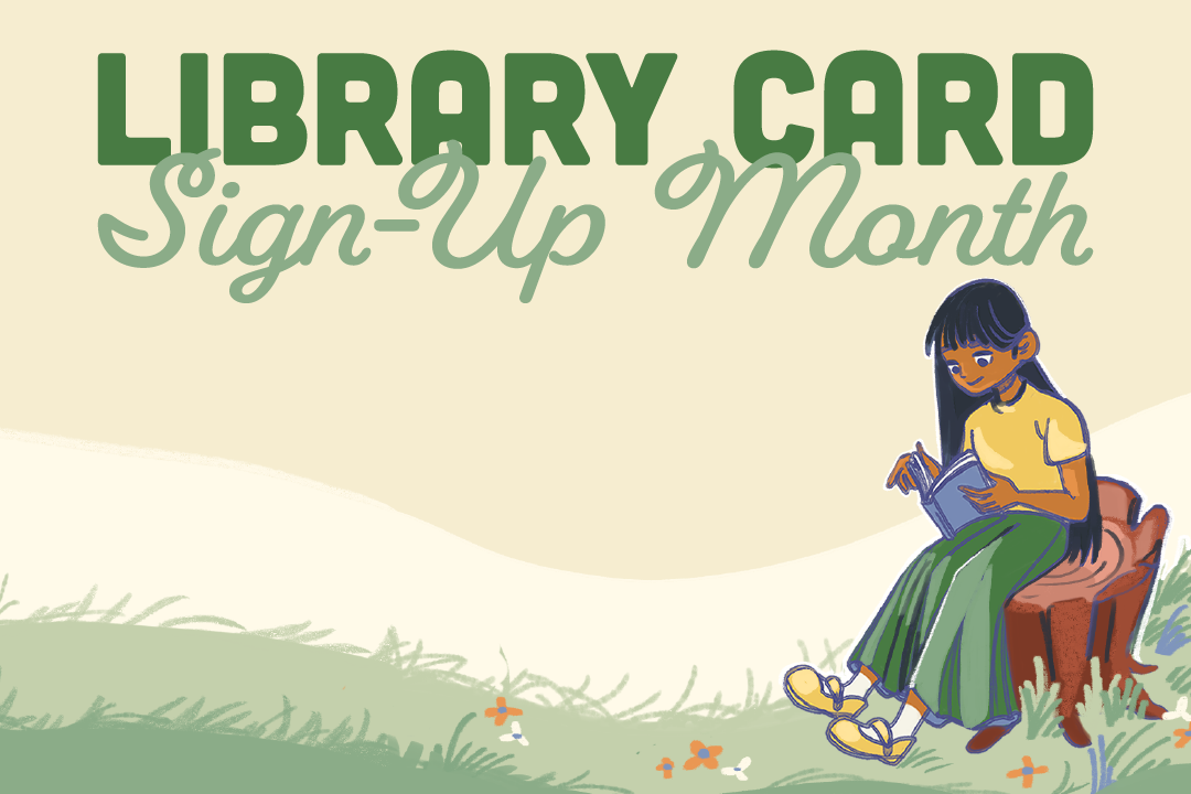 Library Card Sign-Up Month is September