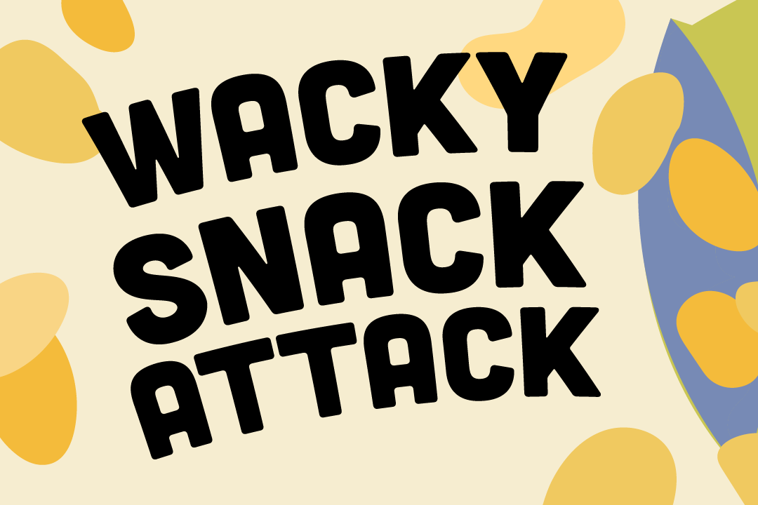 wacky snack attack