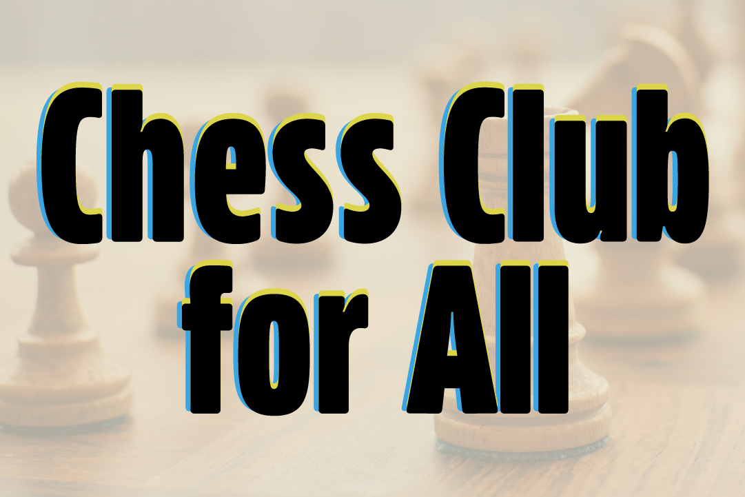 CHESS CLUB FOR ALL