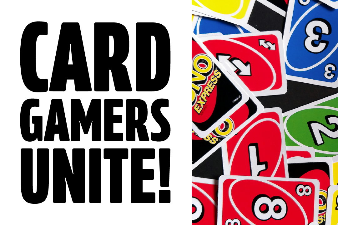 CARD GAMERS UNITE