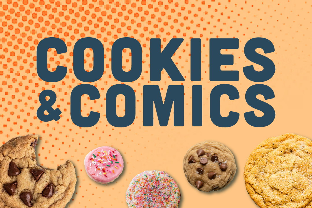 cookies & comics